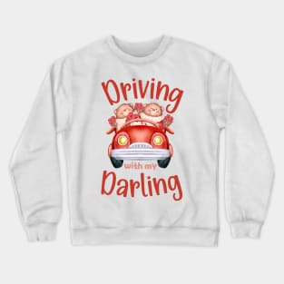 Driving with My Darling - Cute Bear Valentines Couples Red Crewneck Sweatshirt